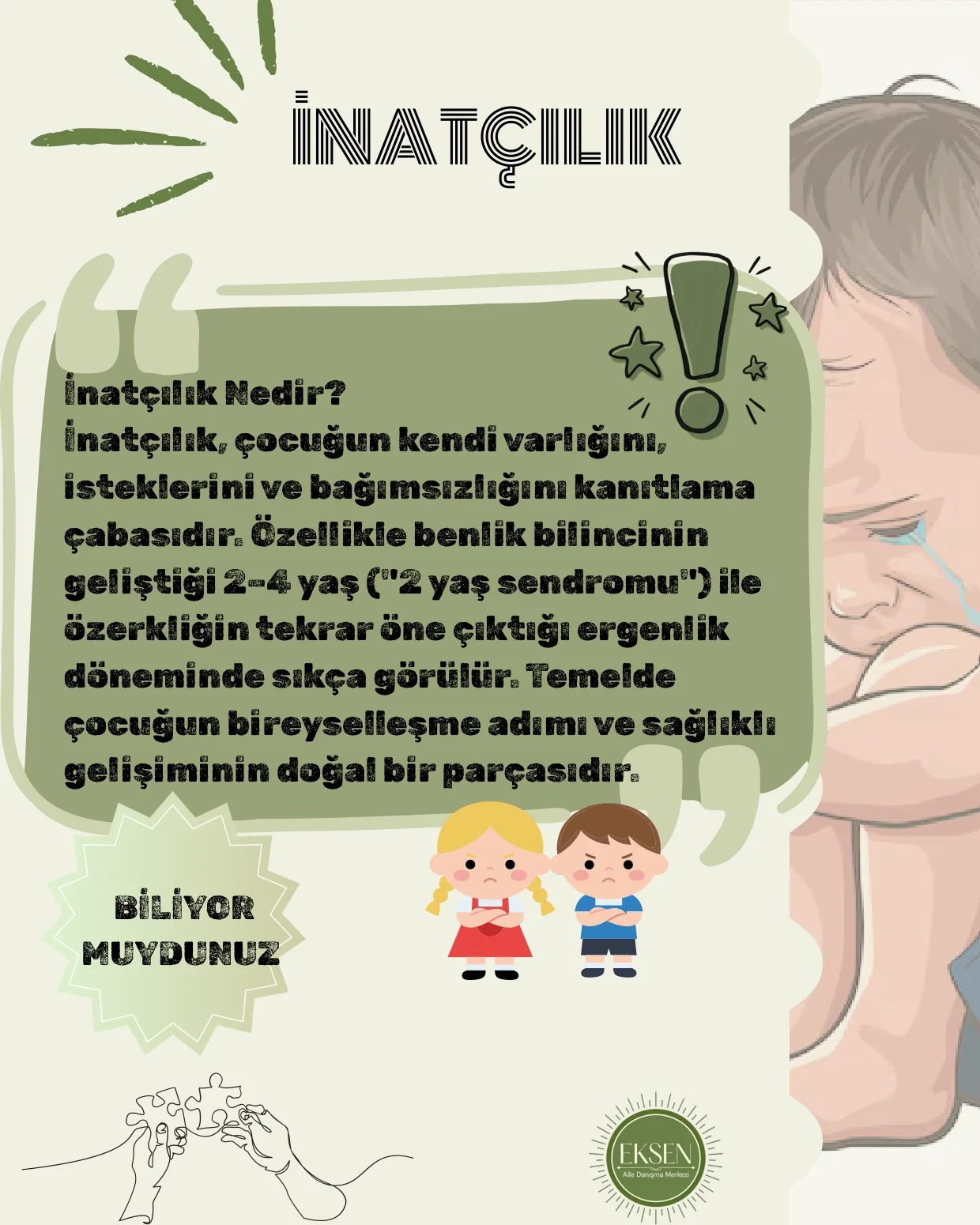İnatçılık başlıklı Eksen bilgilendirme çalışması